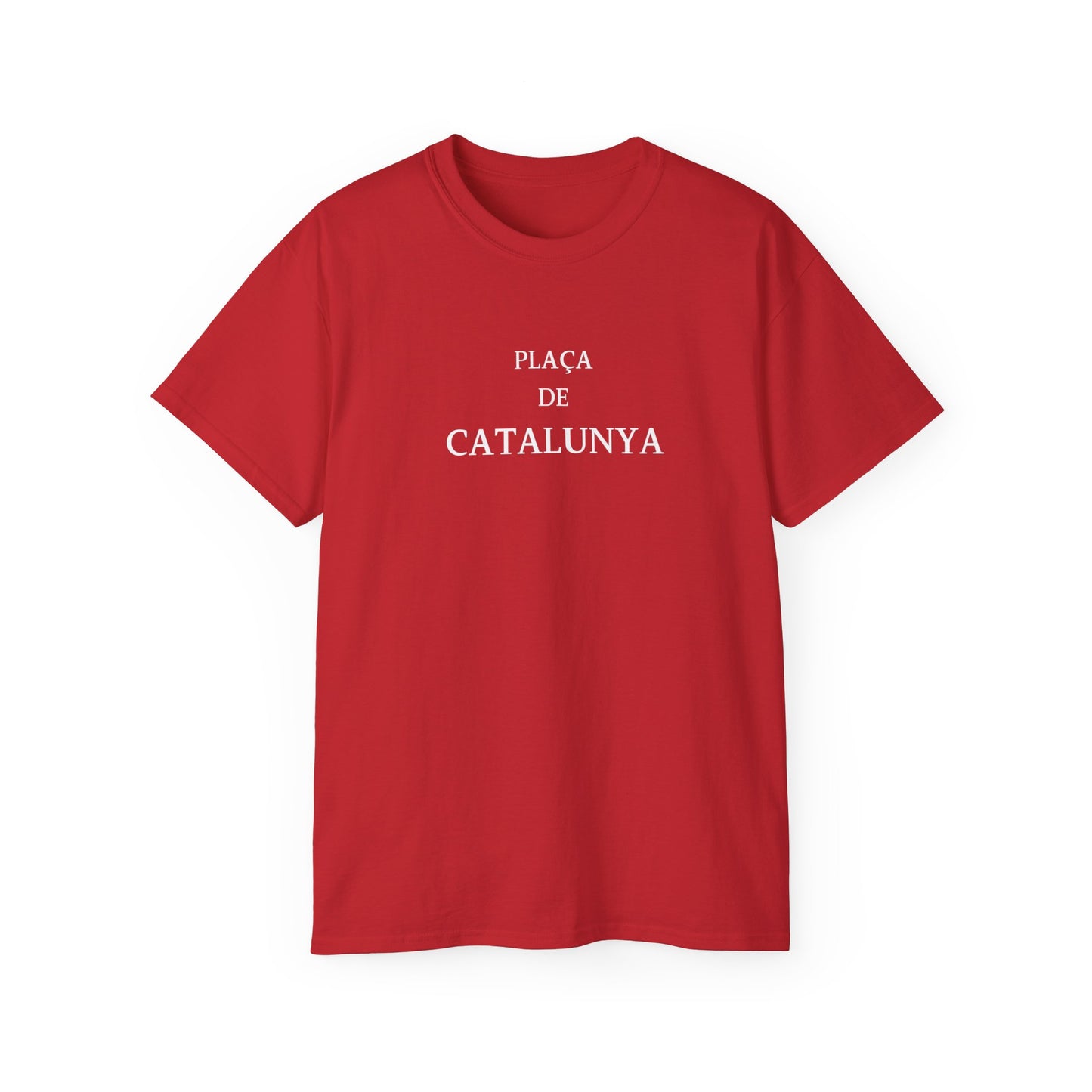 Barcelona Placa de Catalunya Font- Unisex T-Shirt
