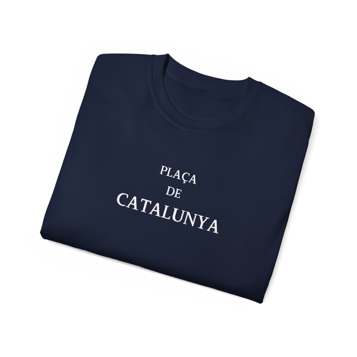 Barcelona Placa de Catalunya Font- Unisex T-Shirt