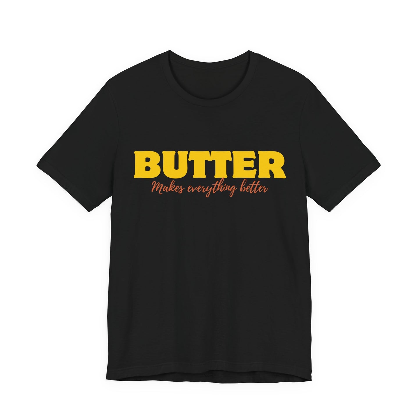 Butter Makes Everything Better Tee, view 2