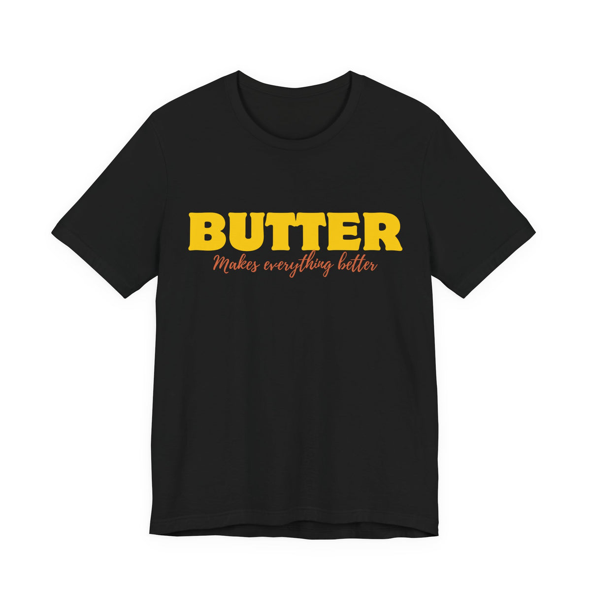 Butter Makes Everything Better Tee, view 2