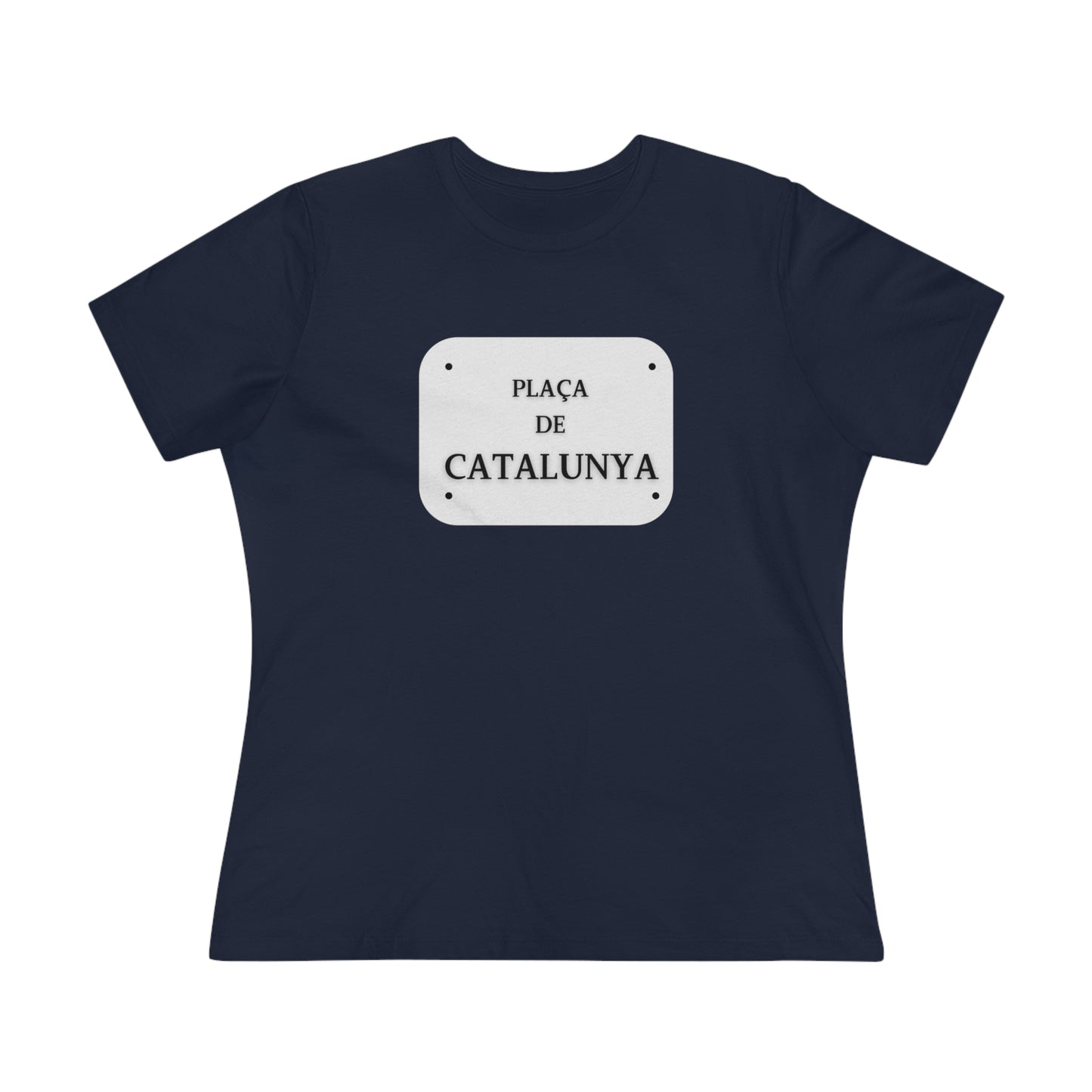 Barcelona Placa de Catalunya- Women's T-Shirt