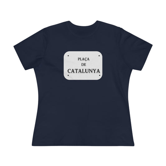 Barcelona Placa de Catalunya- Women's T-Shirt