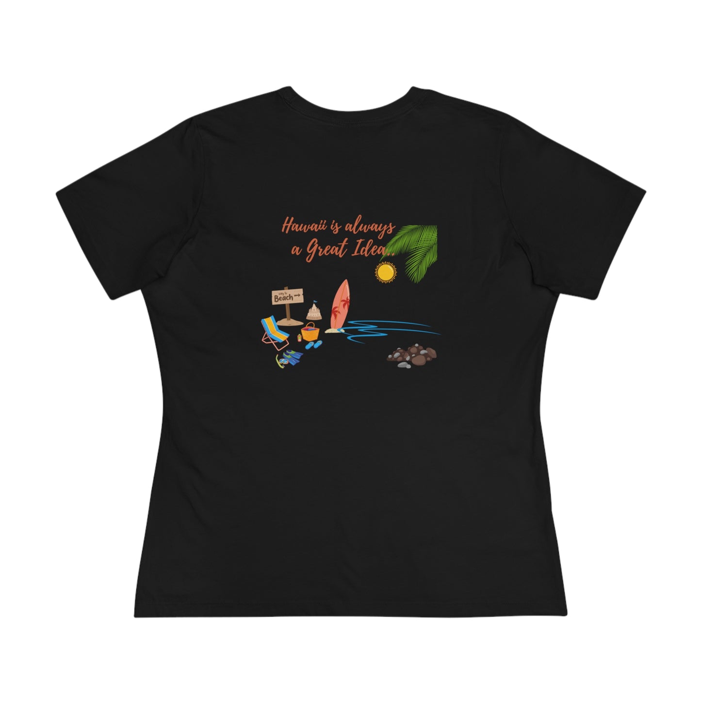 Hawaii Idea- Women's T-Shirt