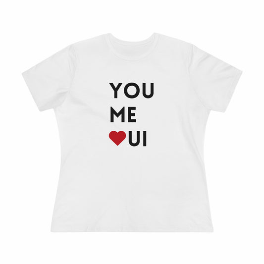 You Me Oui- Women's T-Shirt