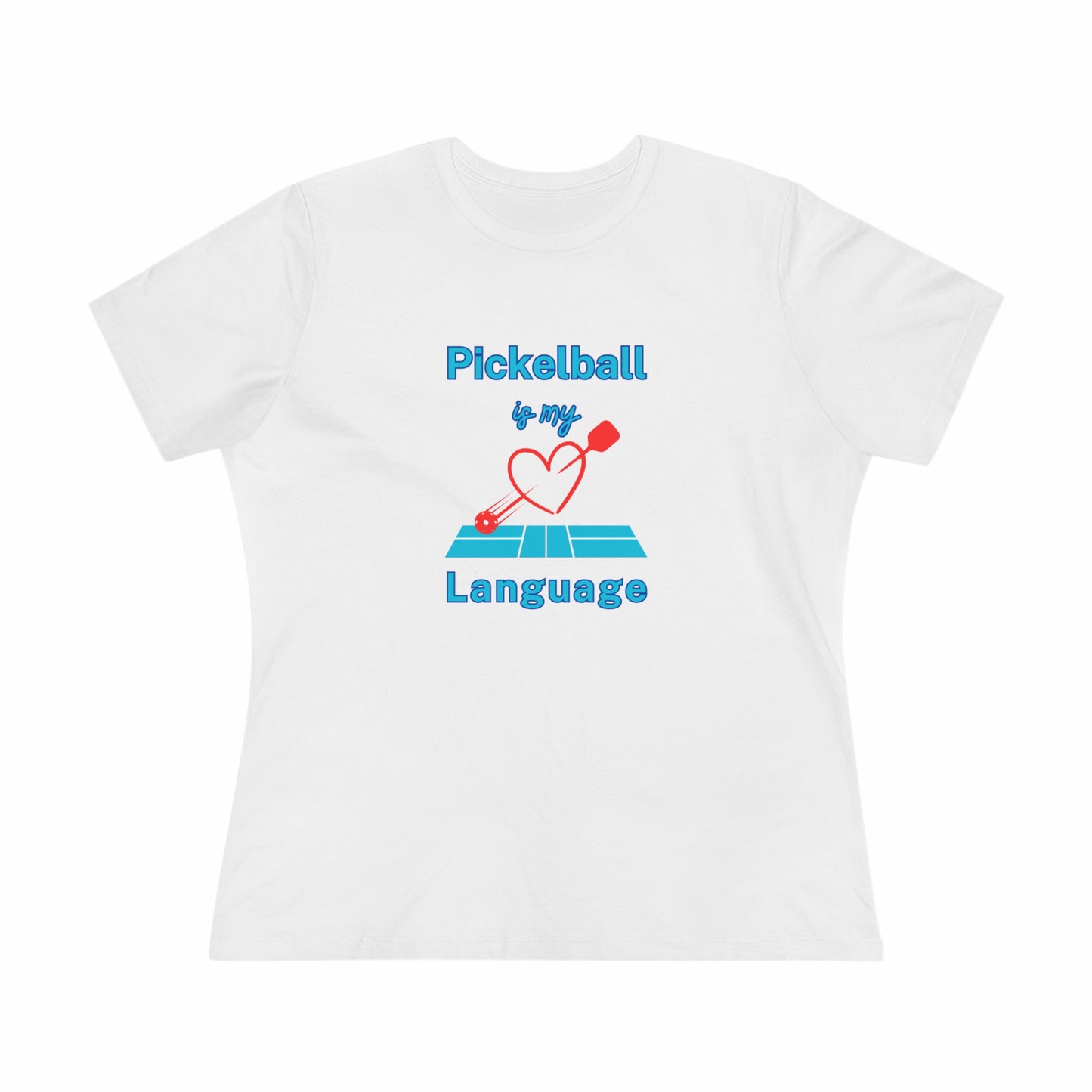 Pickleball Love Language- Women's T-Shirt