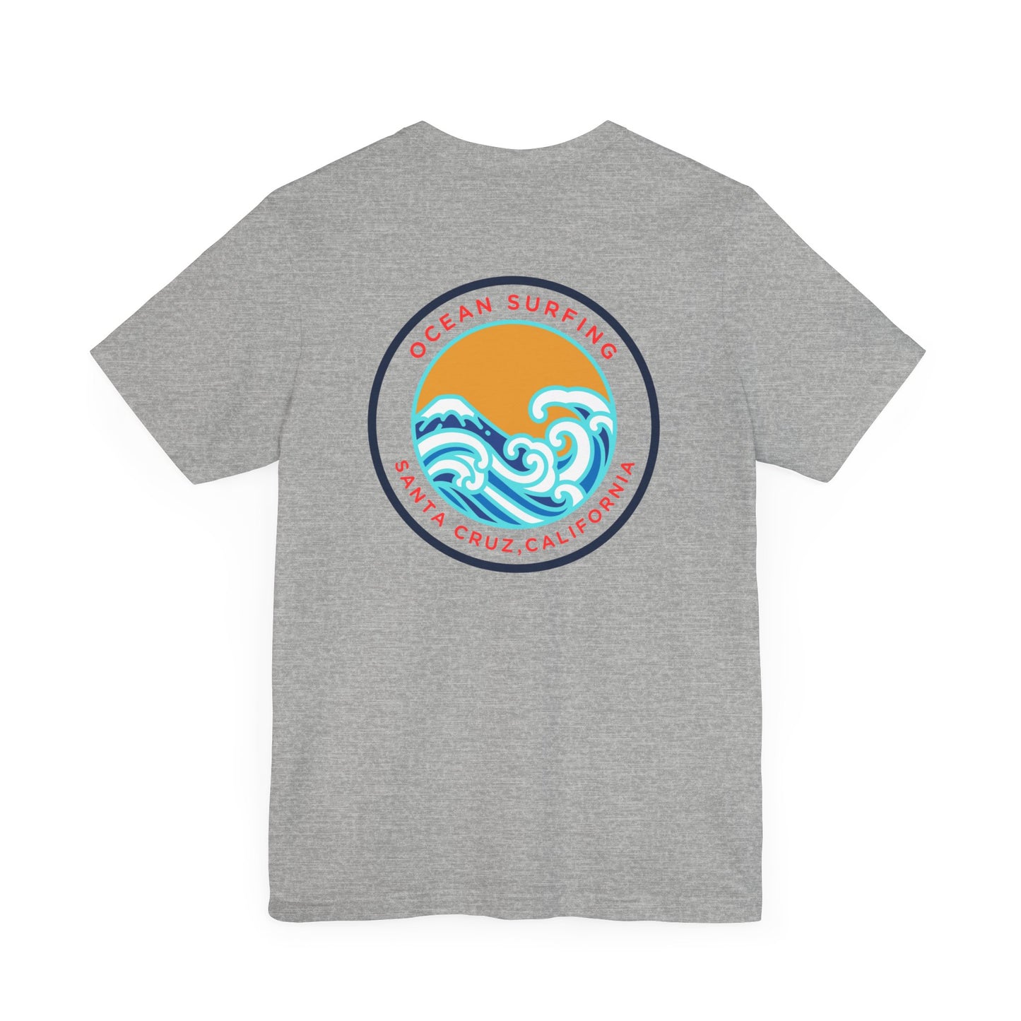 Santa Cruz Surfing- Unisex T-Shirt (back print)