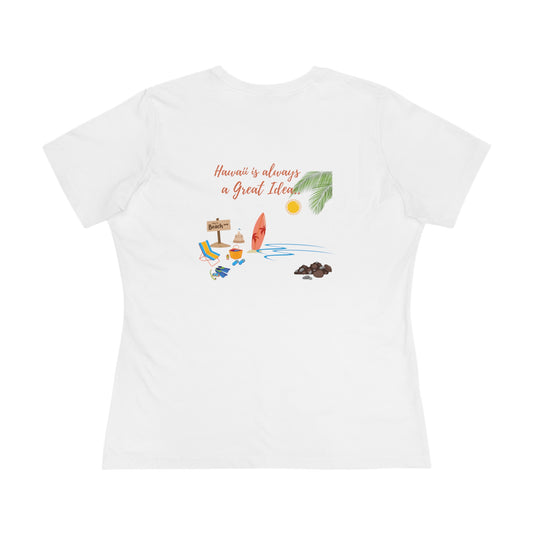 Hawaii Idea- Women's T-Shirt