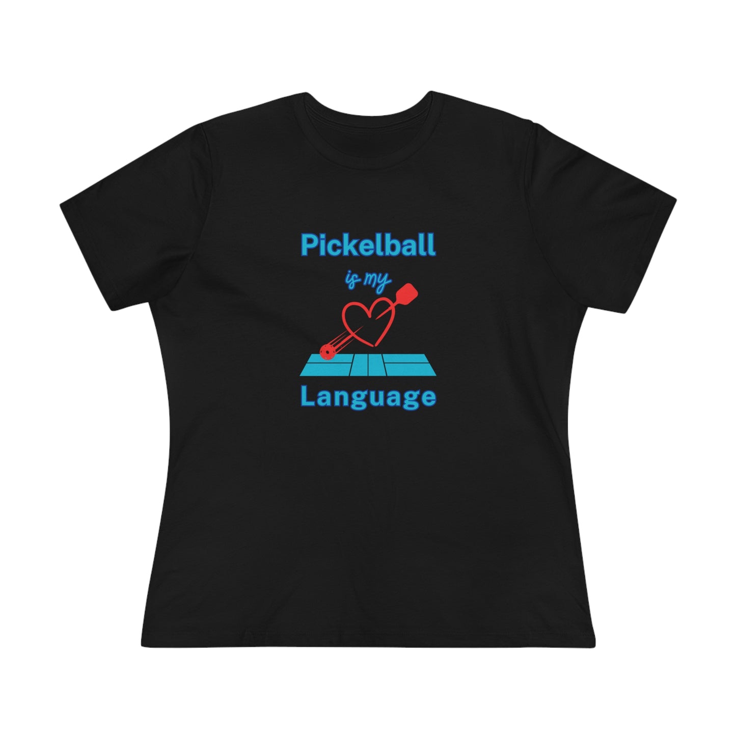 Pickleball Love Language- Women's T-Shirt