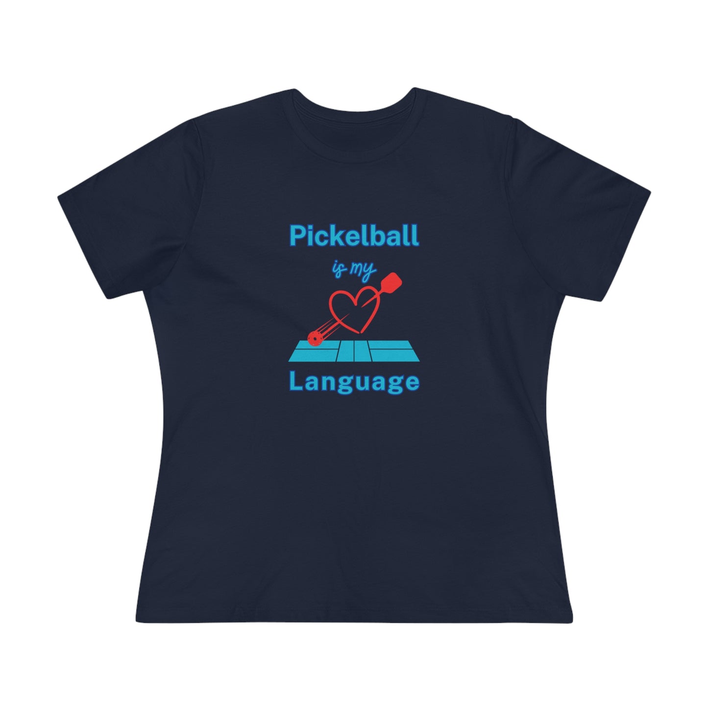 Pickleball Love Language- Women's T-Shirt