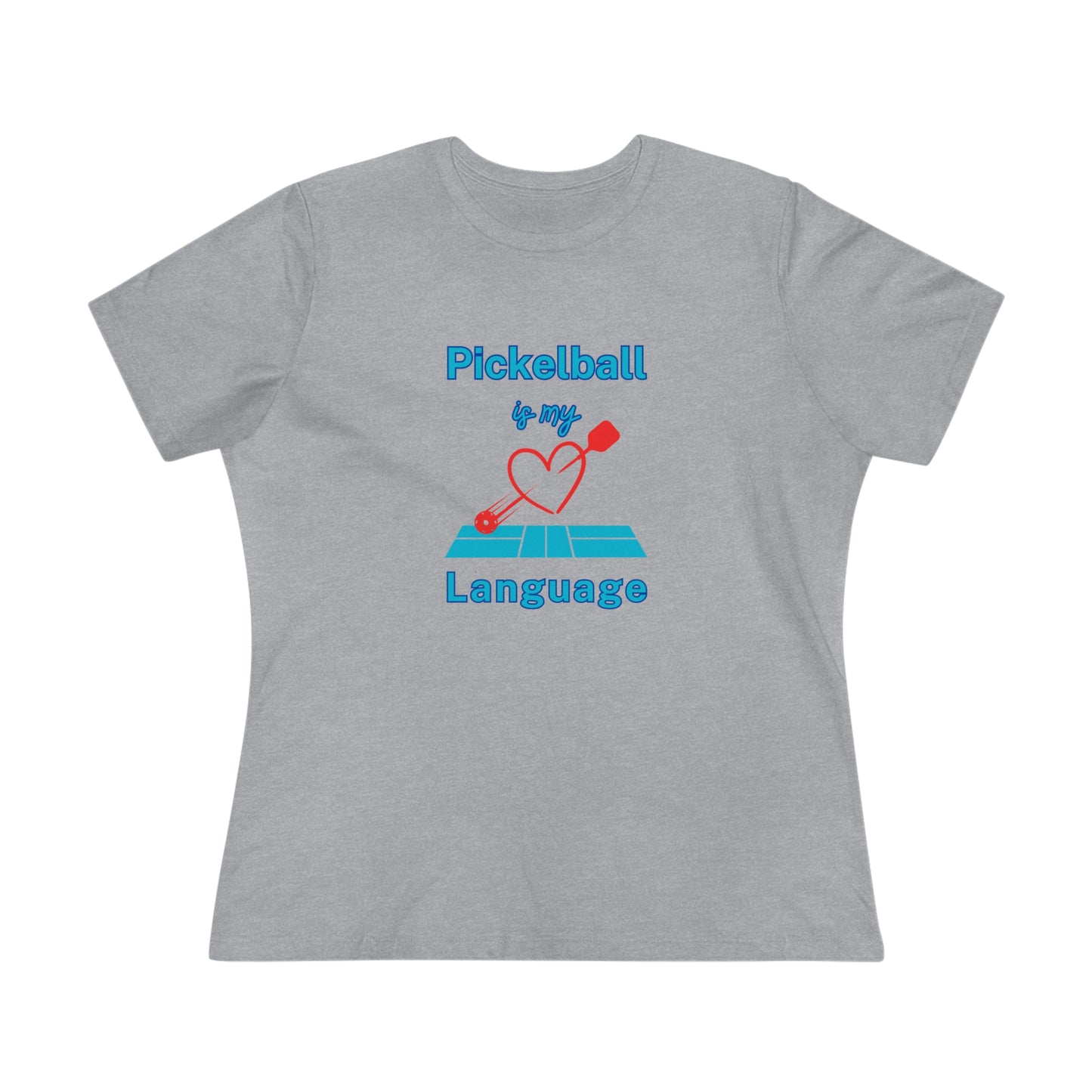 Pickleball Love Language- Women's T-Shirt