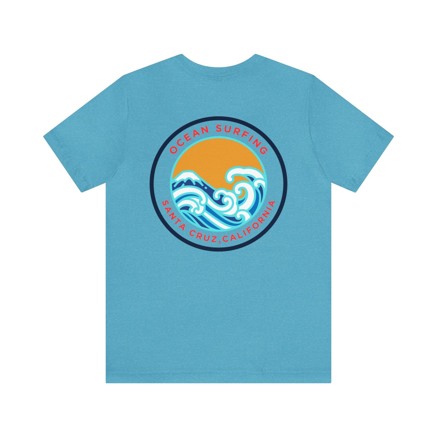 Santa Cruz Surfing- Unisex T-Shirt (back print)