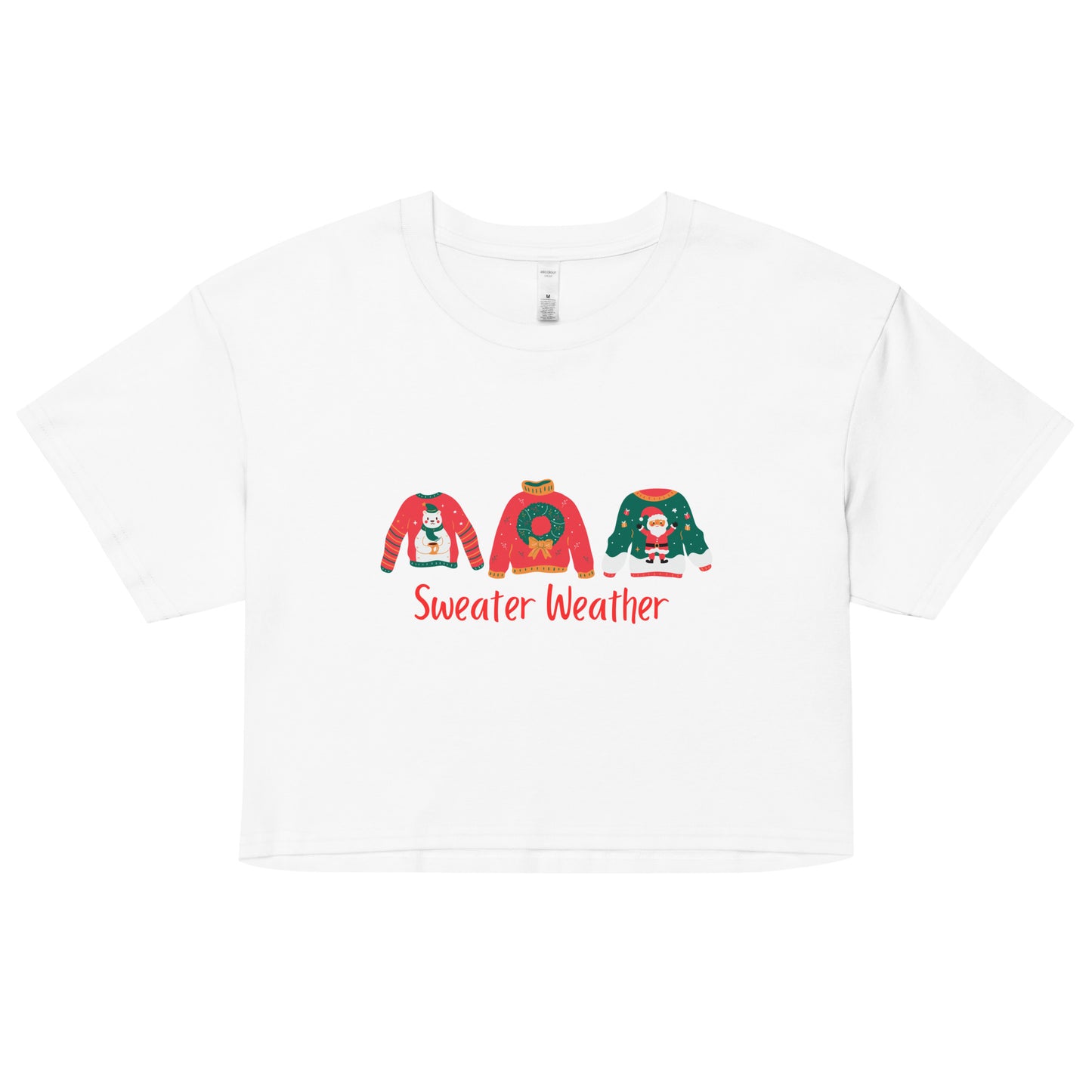 Sweater Weather- Women's Crop T-Shirt